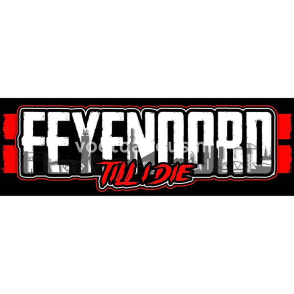 Feyenoord Till I Die Sticker - 3x10 cm
