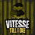 Vitesse Till I Die Sticker – 10×10 cm
